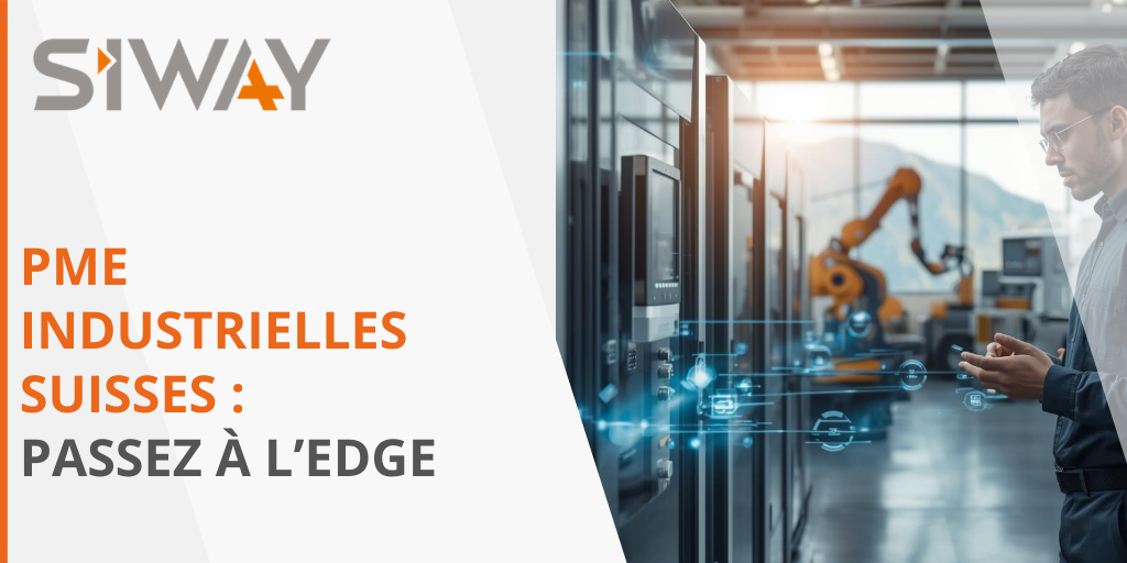 PME industrielles suisses : passez à l’edge